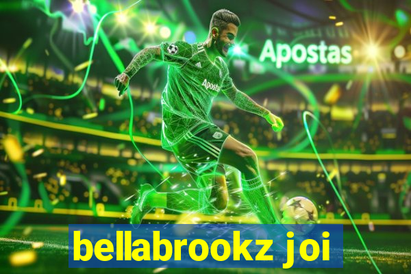 bellabrookz joi